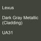 Preview: Lexus, Dark Gray Metallic (Cladding), UA31.